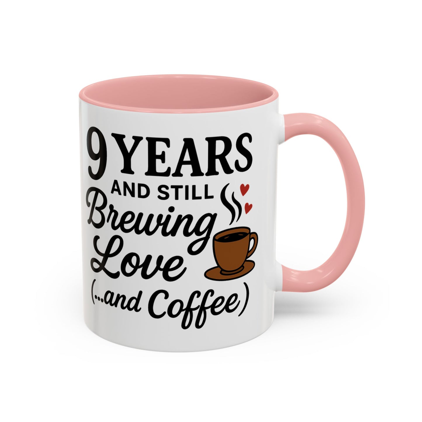 Mug funny 9th anniversary gifts for him, Romantic couples 9th wedding anniversary mug, 9th marriage anniversary mug gift