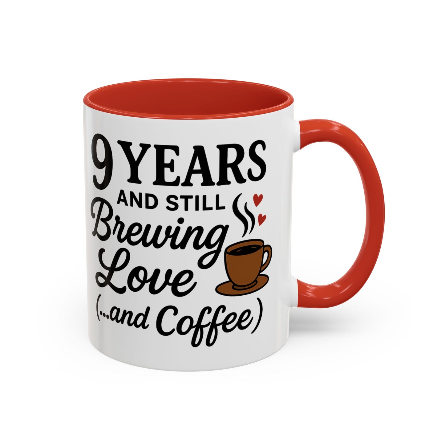 Mug funny 9th anniversary gifts for him, Romantic couples 9th wedding anniversary mug, 9th marriage anniversary mug gift