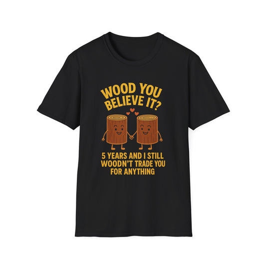 Wood wedding anniversary shirt, 5th wedding anniversary shirt, Anniversary shirts husband and wife 5 years, 5th anniversary tee