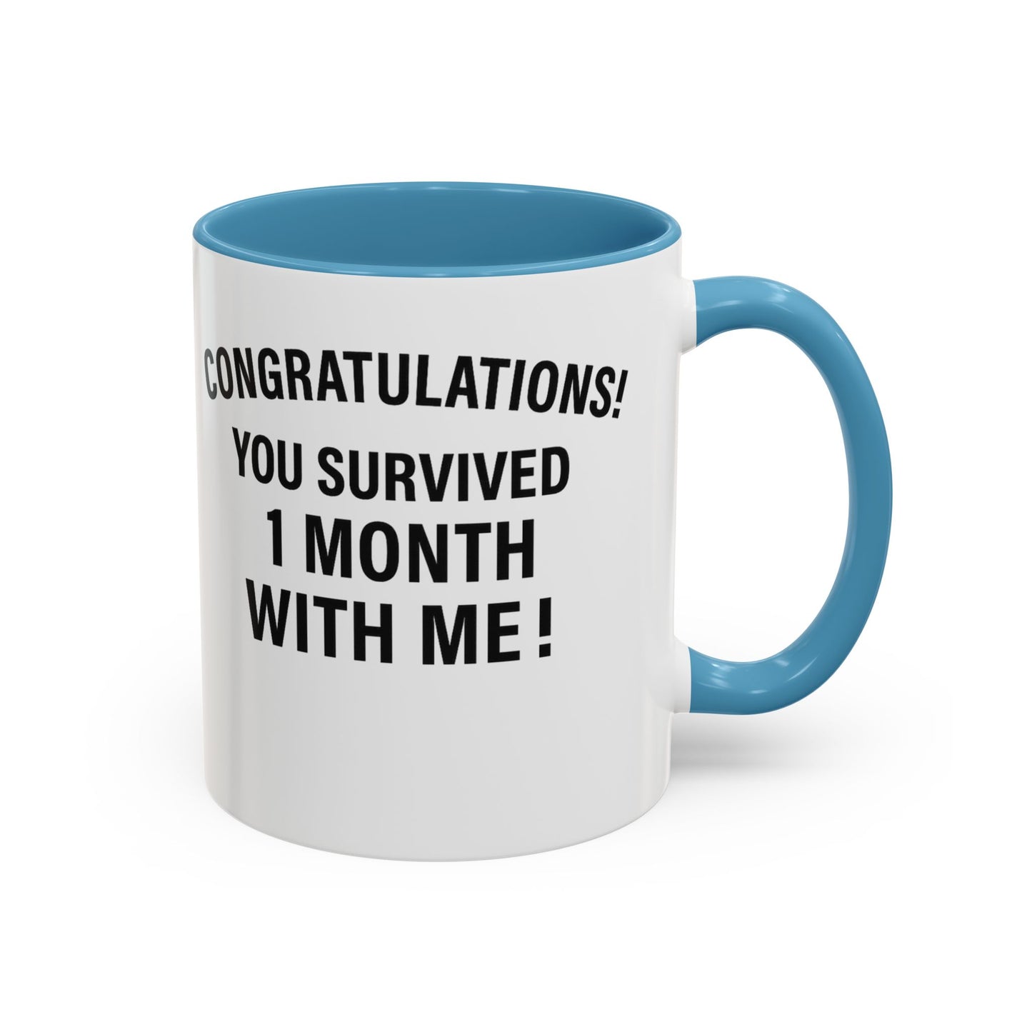 Funny 1 month anniversary mug, 1 month anniversary girlfriend mug, 1 month anniversary for girlfriend mug, First month dating mug