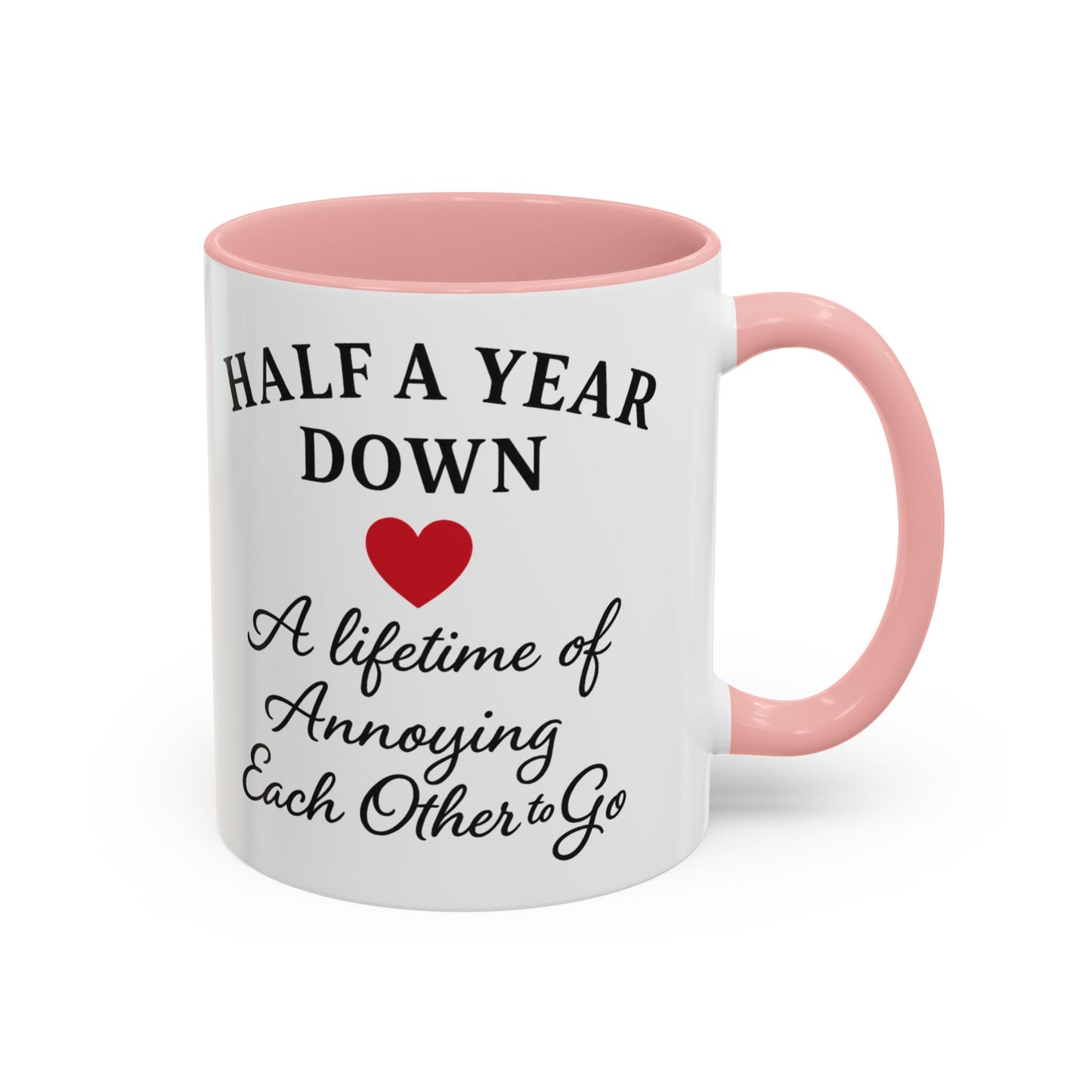6th month girlfriend gift, 6 months dating funny mug, 6 month dating gift, 6th month for couple gift, 6th month together funny cup