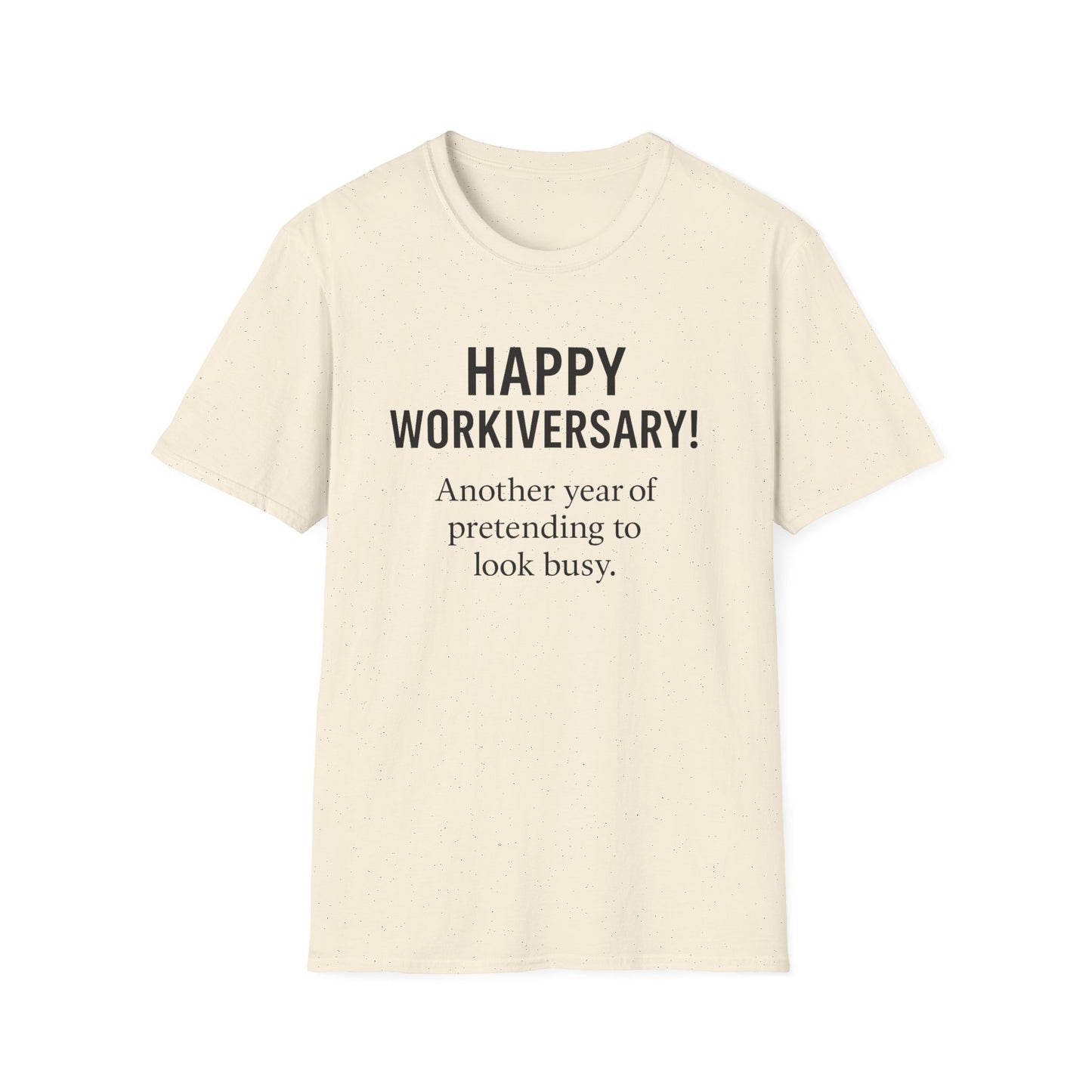 Funny work anniversary shirt, Happy workiversary, Workiversary gifts, Employee appreciation funny shirt, Happy funny work anniversary gift