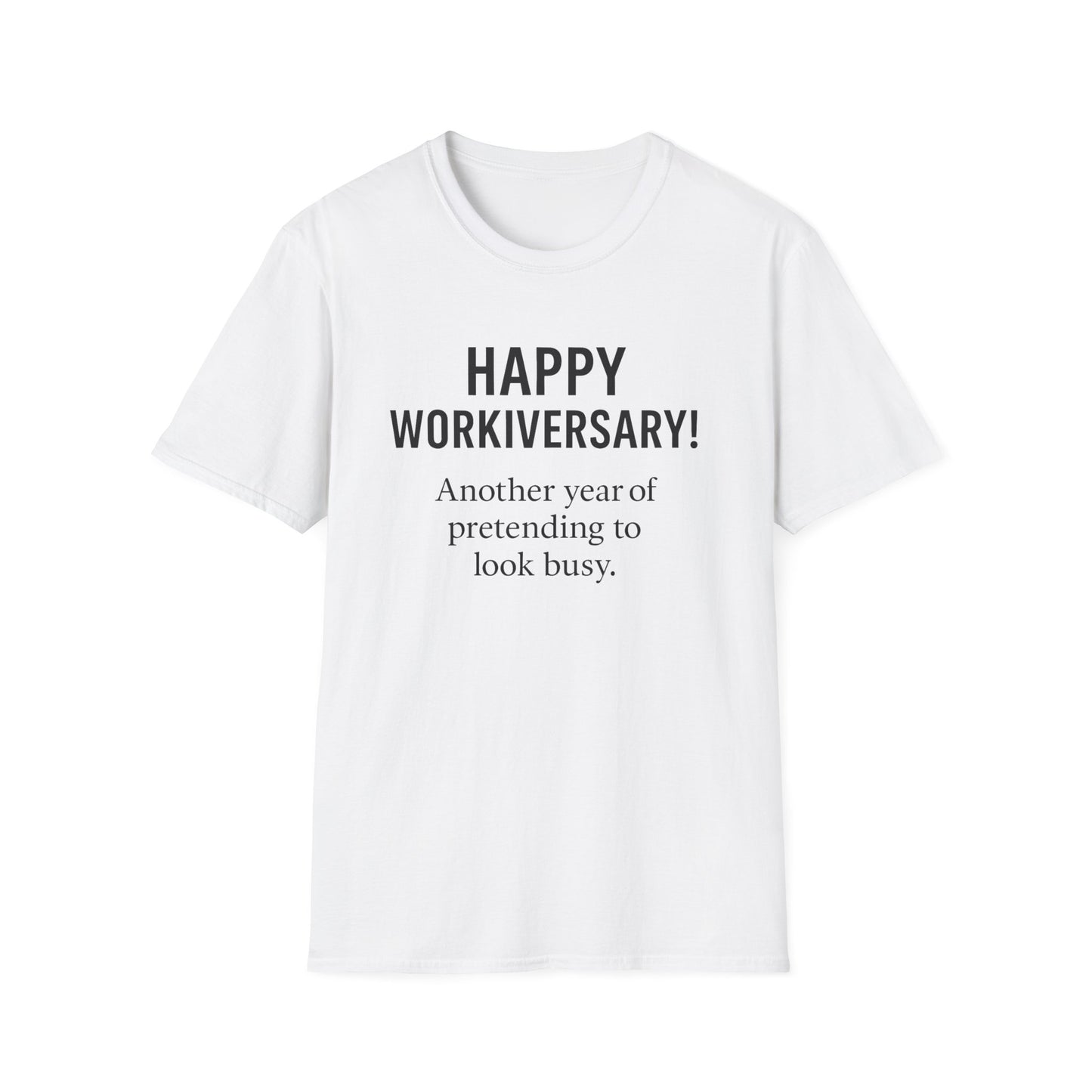 Funny work anniversary shirt, Happy workiversary, Workiversary gifts, Employee appreciation funny shirt, Happy funny work anniversary gift