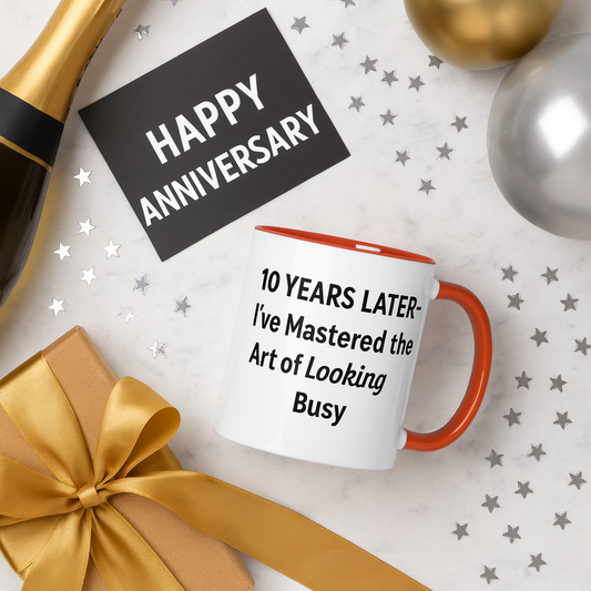 Funny 10 year work anniversary quotes, Funny quotes for 10 year work anniversary, 10 years anniversary work mug