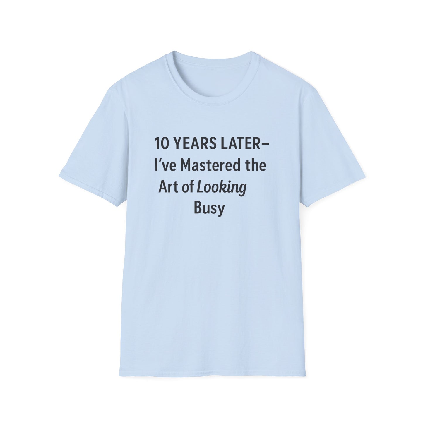 10 year work anniversary quotes funny, 10 year work anniversary shirt, Happy 10 year work anniversary funny, 10 year anniversary work gift