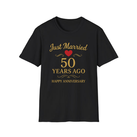 Just married 50 years ago shirts, 50 year anniversary funny shirt, Funny 50th anniversary gift for husband, Golden anniversary joke gift