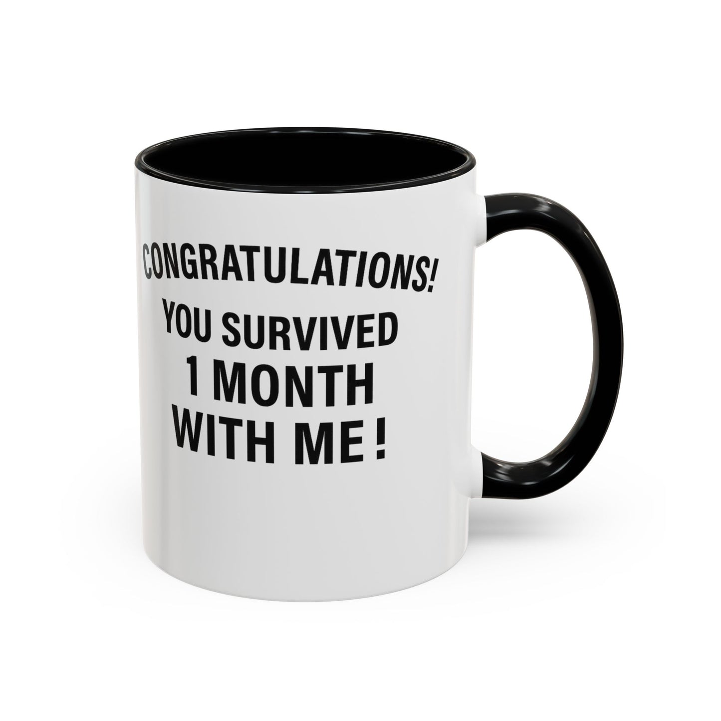 Funny 1 month anniversary mug, 1 month anniversary girlfriend mug, 1 month anniversary for girlfriend mug, First month dating mug