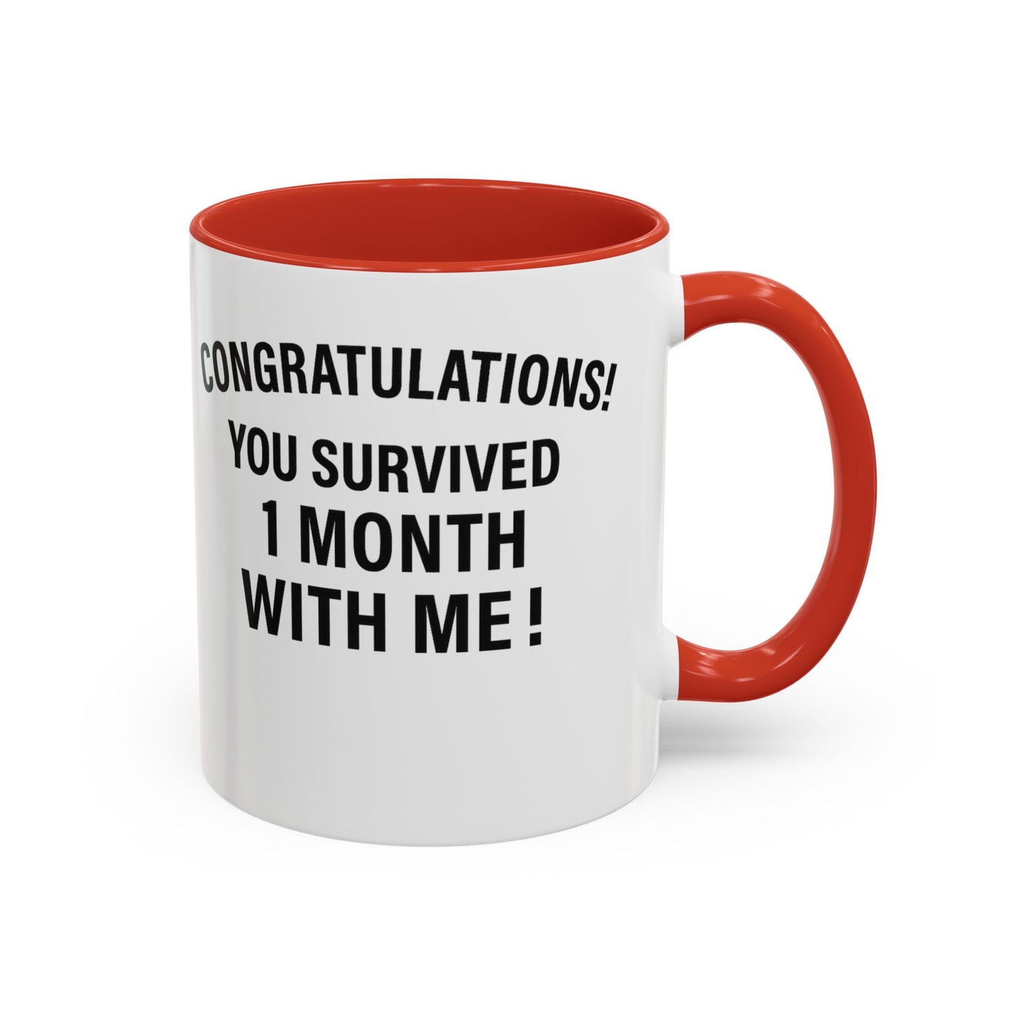 Funny 1 month anniversary mug, 1 month anniversary girlfriend mug, 1 month anniversary for girlfriend mug, First month dating mug