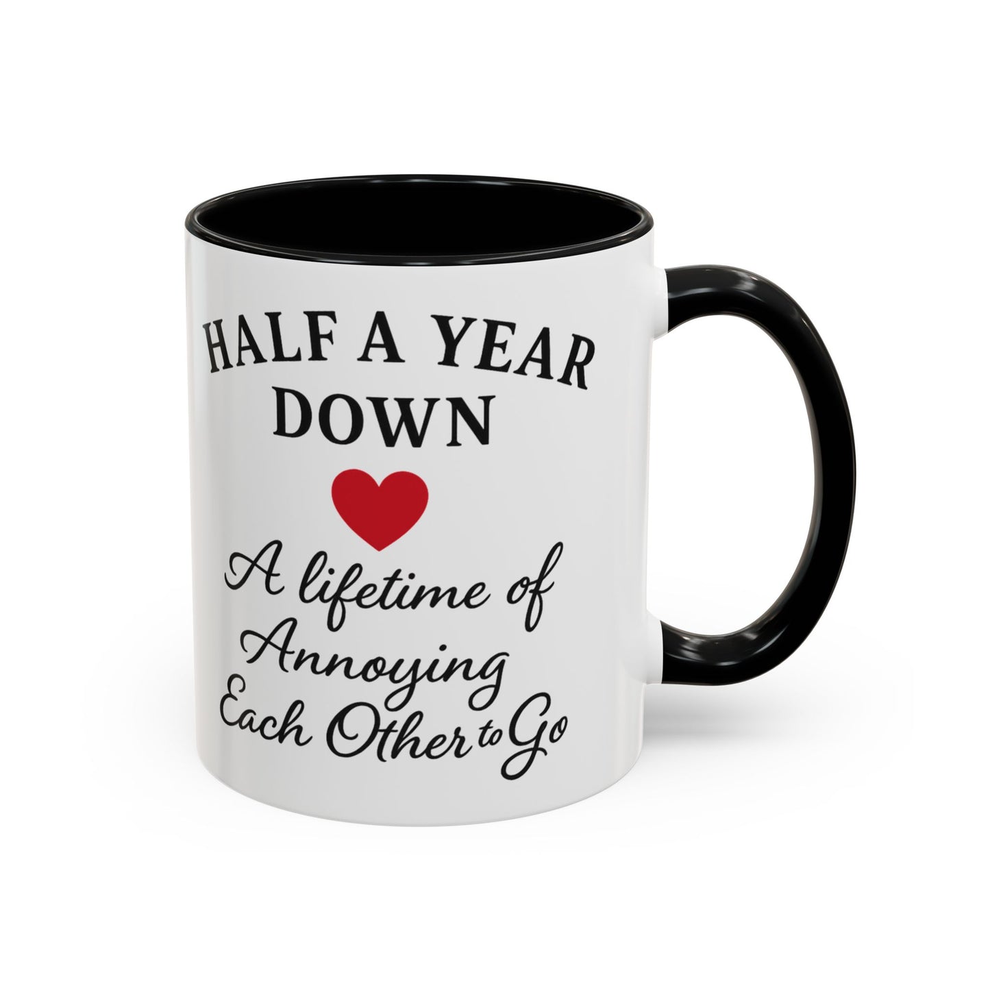 6th month girlfriend gift, 6 months dating funny mug, 6 month dating gift, 6th month for couple gift, 6th month together funny cup