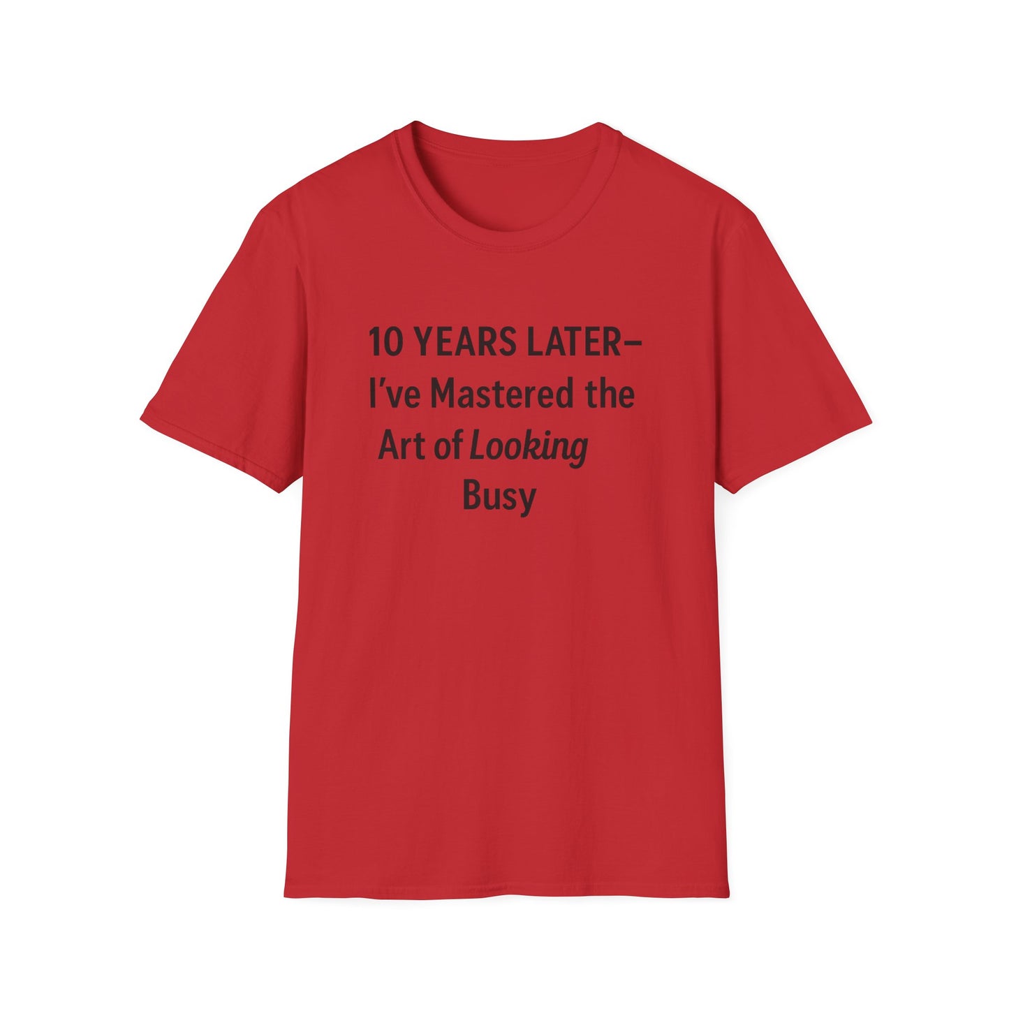 10 year work anniversary quotes funny, 10 year work anniversary shirt, Happy 10 year work anniversary funny, 10 year anniversary work gift